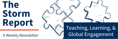 Text reads: "The Storm Report. A weekly newsletter. Teaching, Learning, & Global Engagement